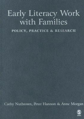 Early Literacy Work with Families: Policy, Practice and Research