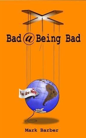 Bad At Being Bad: Warning - contains ADULT humour and laughs in the face of 'political correctness'!