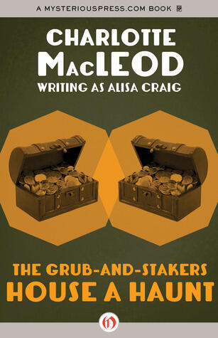 The Grub-and-Stakers House a Haunt