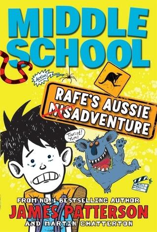Middle School: Rafe's Aussie Adventure