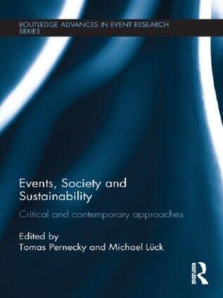 Events, Society and Sustainability: Critical and Contemporary Approaches