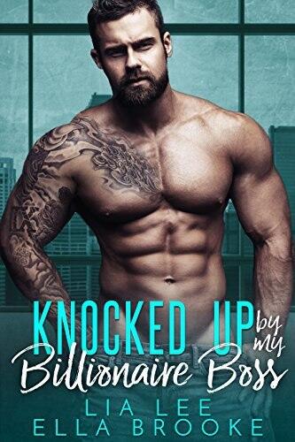 Knocked Up by My Billionaire Boss
