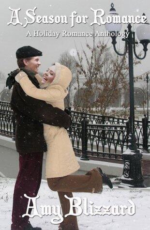 A Season for Romance: Clean Holiday Anthology