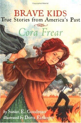Brave Kids: Cora Frear
