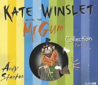 Kate Winslet reads the Mr. Gum Collection, Part One