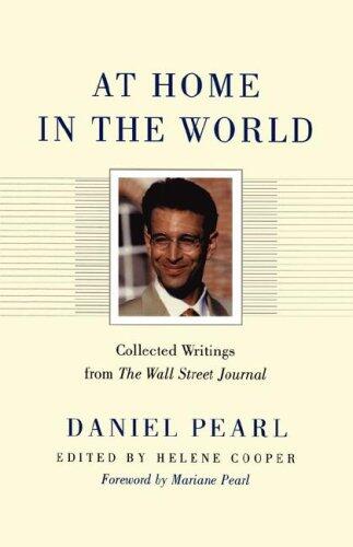 At Home in the World: Collected Writings from the Wall Street Journal