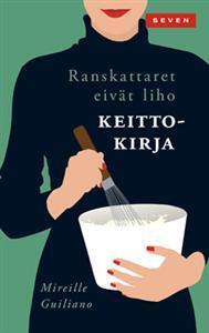 Ranskattaret eivät liho keittokirja