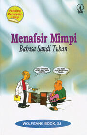 MENAFSIR MIMPI, Bahasa sandi Tuhan