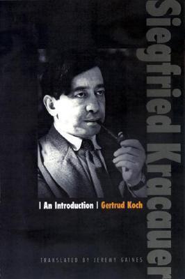 Siegfried Kracauer: An Introduction