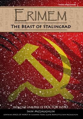 Erimem - The Beast of Stalingrad and Angel of Mercy