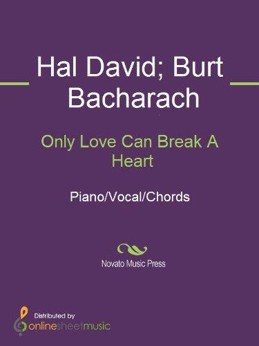Only Love Can Break A Heart Sheet Music