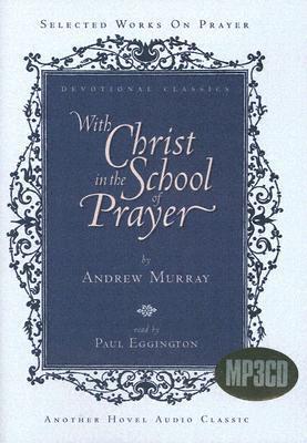 With Christ in the School of Prayer - MP3