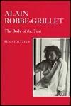 Alain Robbe-Grillet: The Body of the Text