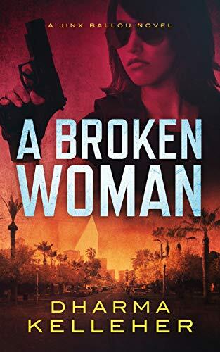 A Broken Woman: A Jinx Ballou Novel
