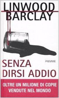 Senza dirsi addio