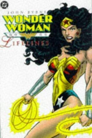 Wonder Woman: Lifelines by John A. Byrne