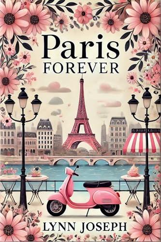 Paris Forever : A Fairy Tale Romance (Walker Sisters Forever Series in German 4)