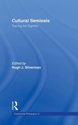 Cultural Semiosis: Tracing the Signifier