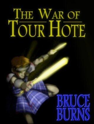The War of Tour Hote