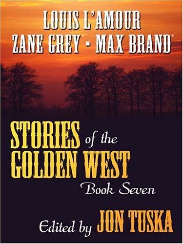 Stories Of The Golden West, Book 7
