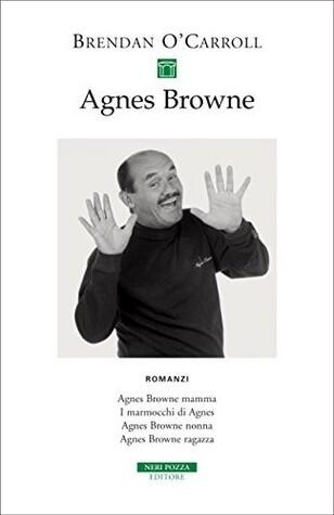 Agnes Browne: Agnes Browne mamma; I marmocchi di Agnes; Agnes Browne nonna; Agnes Browne ragazza
