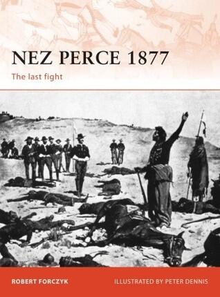 Nez Perce 1877: The last fight