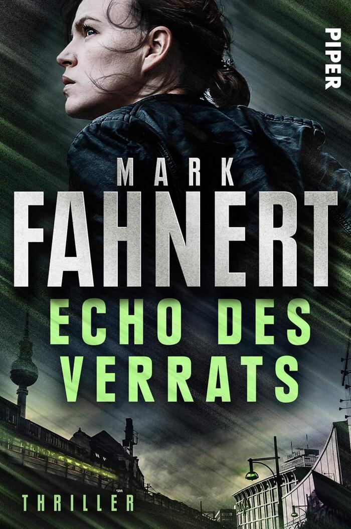 Echo des Verrats (Wiebke-Meinert-Thriller 3)