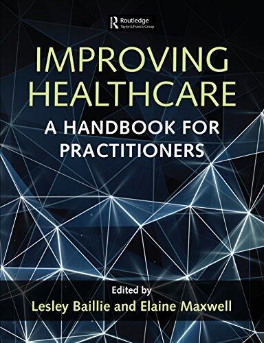 Improving Healthcare: A Handbook for Practitioners
