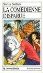 La comédienne disparue