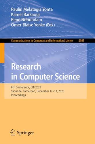 Research in Computer Science: 6th Conference, CRI 2023, Yaounde, Cameroon, December 12-13, 2023, Proceedings