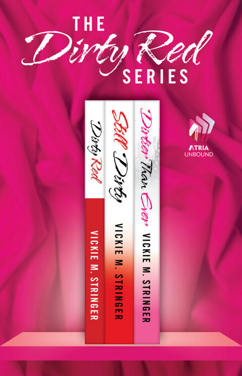 The Dirty Red Series: Dirty Red, Still Dirty, and Dirtier Than Ever
