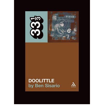 [(The Pixies Doolittle )] [Author: Ben Sisario] [Apr-2006]