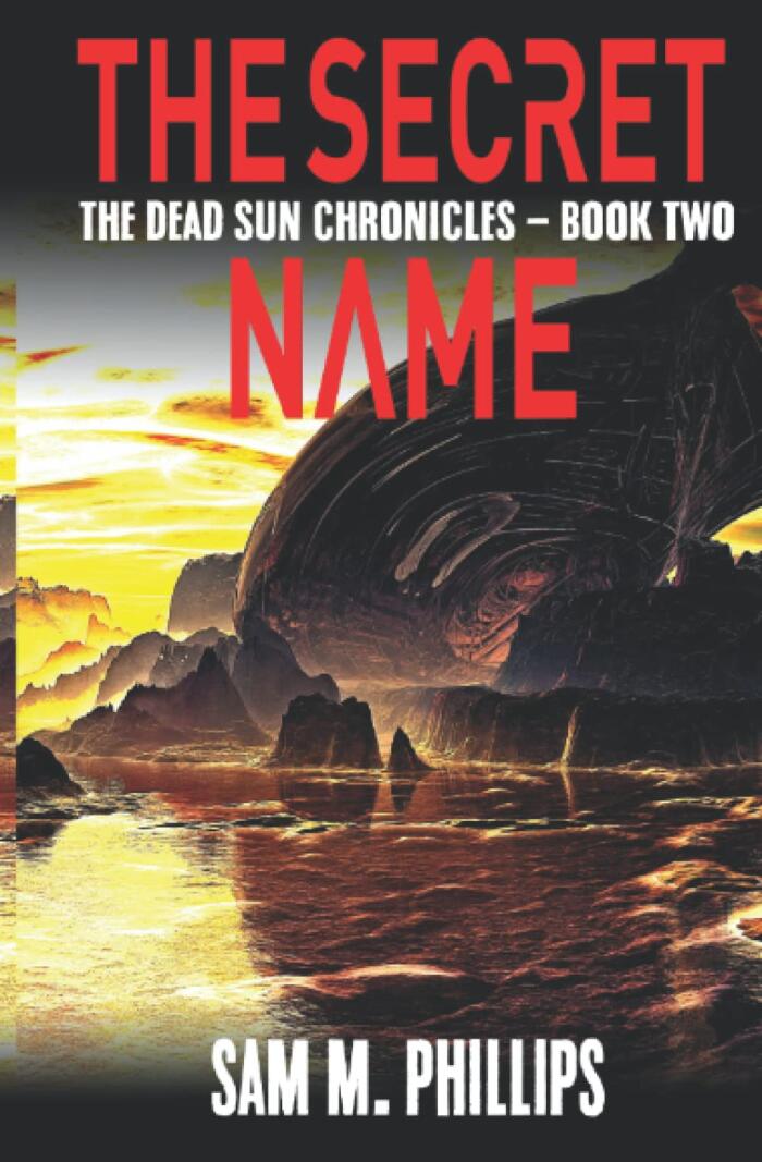 The Secret Name: A Cosmic Horror Novel
