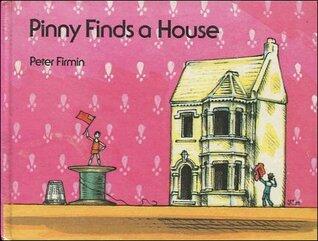 Pinny Finds a House