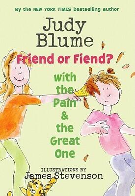 Friend or Fiend? with the Pain and the Great One