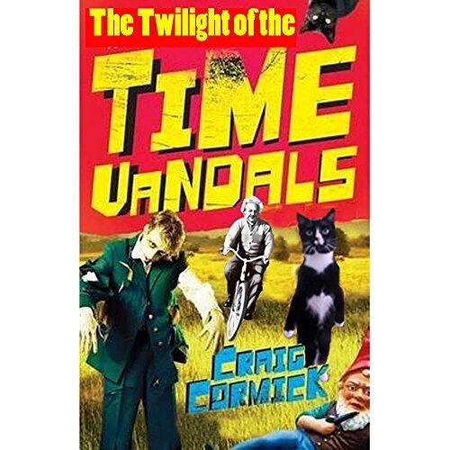 Twilight of the Time Vandals