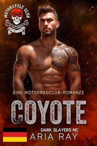Coyote (Dark Slayers MC- Deutsch)
