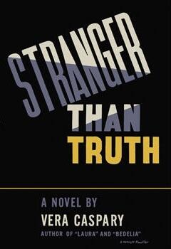 Stranger Than Truth