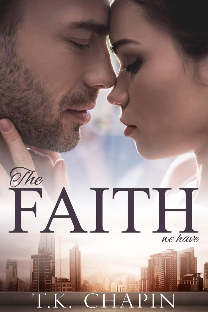 The Faith We Have