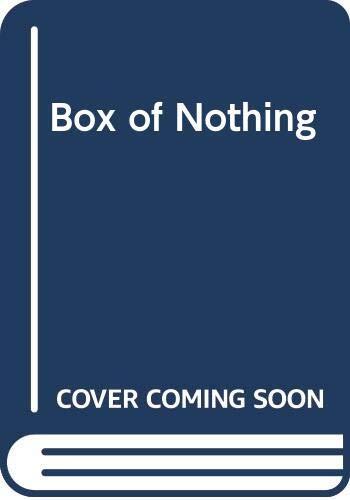 A Box of Nothing