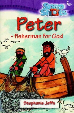 Peter - Fisherman For God
