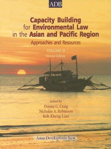 Capacity Building for Environmental Law in the Asian and Pacific Region: Approaches and Resources