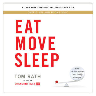 Eat Move Sleep: How Small Choices Lead to Big Changes