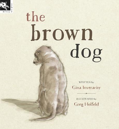The Brown Dog