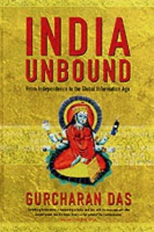 India Unbound: From Independence to the Global Information Age