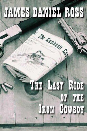 The Last Ride of the Iron Cowboy