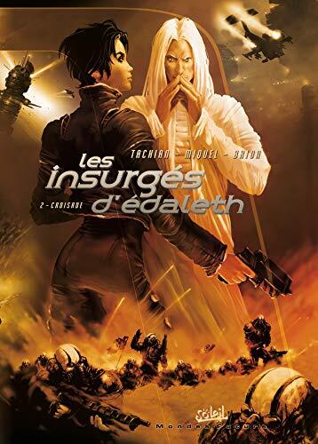 Les Insurgés d'Édaleth T02 : Croisade
