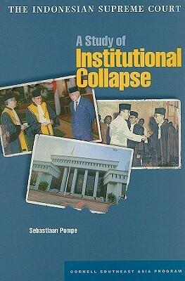 The Indonesian Supreme Court: A Study of Institutional Collapse