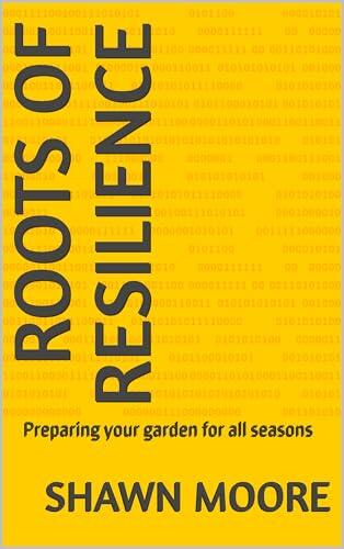 Roots of Resilience: Preparing your garden for all seasons