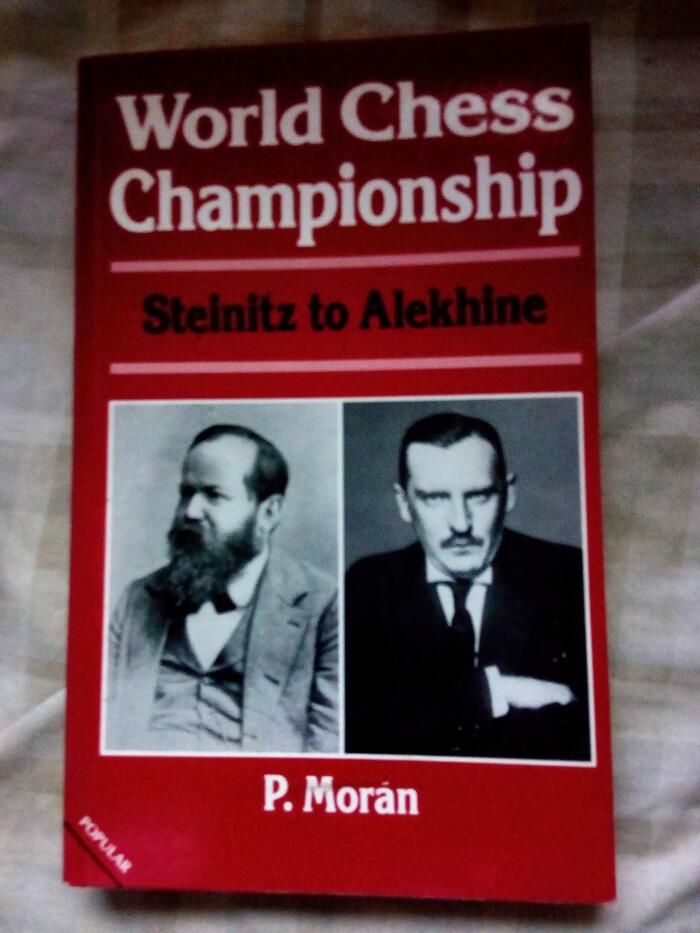 The World Chess Championship : Steinitz to Alekhine